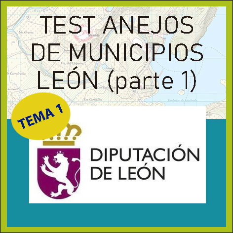 Test Anejos Municipios Provincia de León (Parte 1)